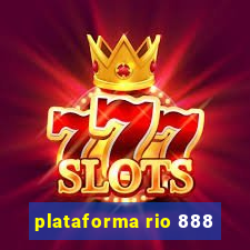 plataforma rio 888